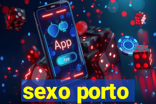 sexo porto